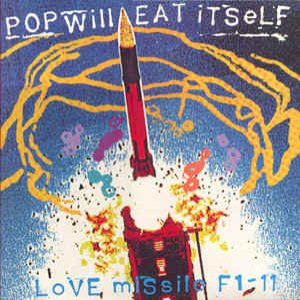 Pop Will Eat Itself - Love Missile F1-11: the Covers EP cover art