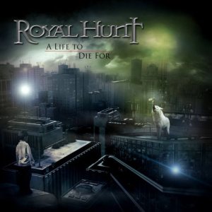 Royal Hunt - A Life to Die For cover art Royal Hunt - A Life to Die For cover art