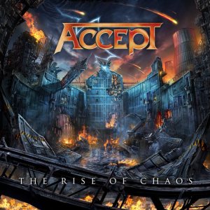 Accept - The Rise Of Chaos cover art