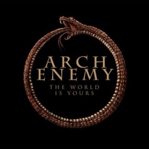 Arch Enemy - The World Is Yours cover art