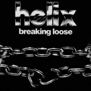 Helix - Breaking Loose cover art Helix - Breaking Loose cover art