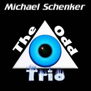 Michael Schenker - The Odd Trio cover art