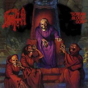 Death - Scream Bloody Gore cover art