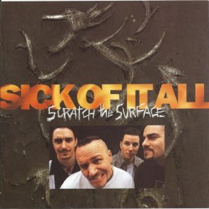 Sick of it All - Scratch the Surface / Borstal Breakout cover art