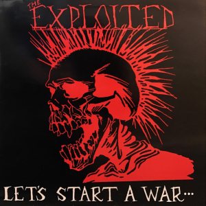 The Exploited - Let's Start A War... Said Maggie One Day cover art The Exploited - Let's Start A War... Said Maggie One Day cover art