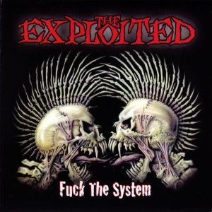 The Exploited - Fuck The System cover art
