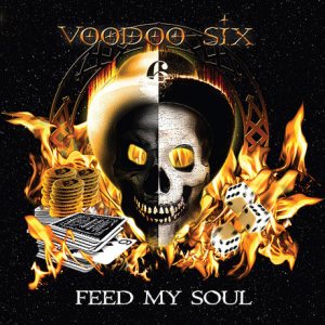 Voodoo Six - Feed My Soul cover art