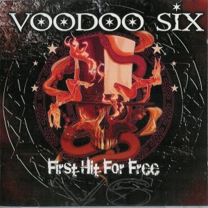 Voodoo Six - First Hit For Free cover art