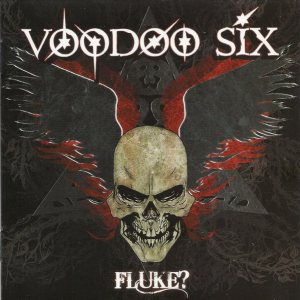 Voodoo Six - Fluke? cover art