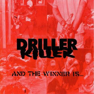 Driller Killer - And The Winner Is... cover art