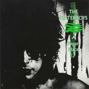 The Waterboys - A Pagan Place cover art