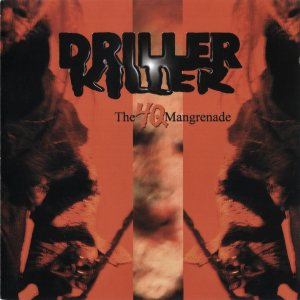 Driller Killer - The 4Q Mangrenade cover art