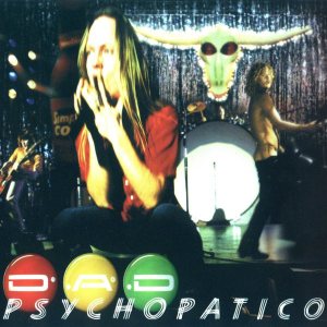 D-A-D - Psychopatico cover art