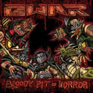 Gwar - Bloody Pit of Horror cover art