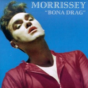 Morrissey - Bona Drag cover art