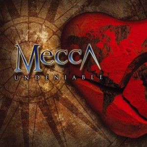 Mecca - Undeniable cover art
