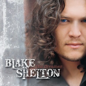 Blake Shelton - The Dreamer cover art