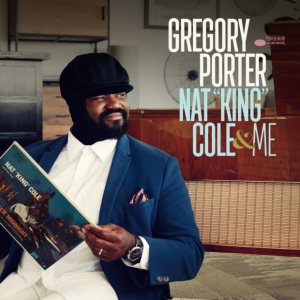 Gregory Porter - Nat King Cole & Me cover art