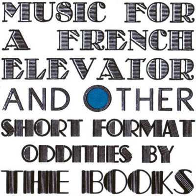 The Books - Music for a French Elevator cover art