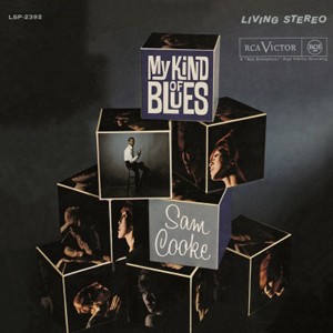 Sam Cooke - My Kind of Blues cover art