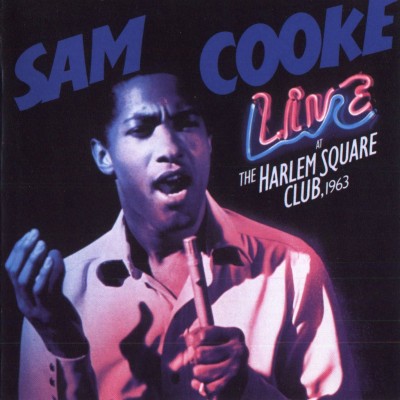 Sam Cooke - Live at the Harlem Square Club, 1963 cover art