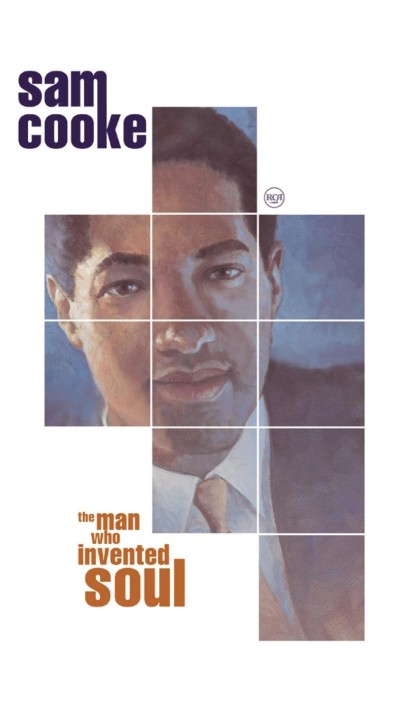 Sam Cooke - The Man Who Invented Soul cover art