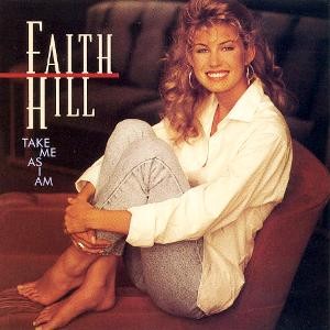 Faith Hill - Take Me As I Am cover art