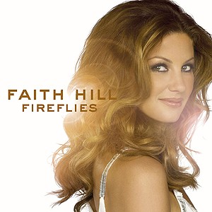 Faith Hill - Fireflies cover art