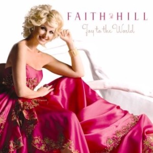 Faith Hill - Joy to the World cover art