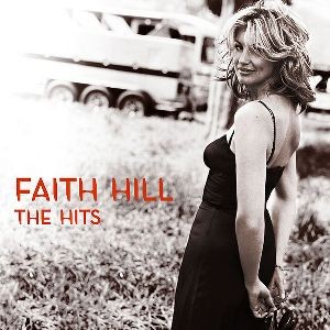 Faith Hill - The Hits cover art