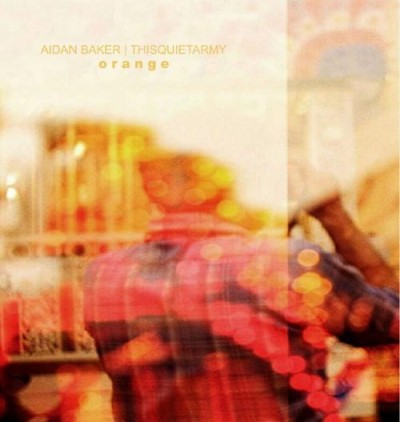 Aidan Baker / thisquietarmy - Orange cover art