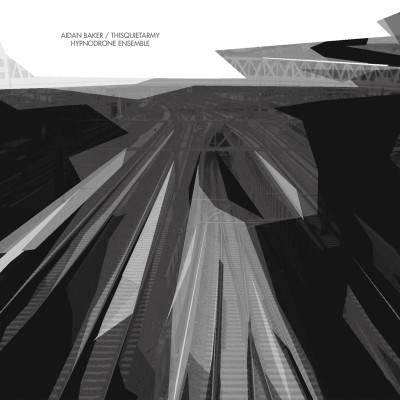 Aidan Baker / thisquietarmy - Hypnodrone Ensemble cover art