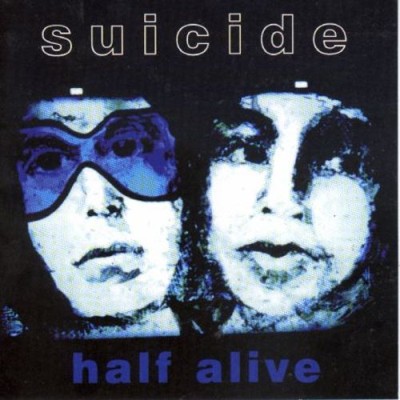 Suicide - 1/2 Alive cover art