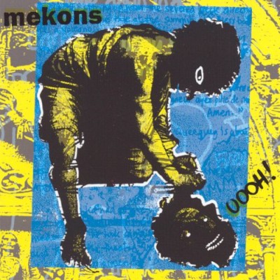 Mekons - OOOH! (Out of Our Heads) cover art Mekons - OOOH! (Out of Our Heads) cover art