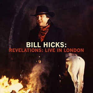 Bill Hicks - Revelations: Live in London cover art