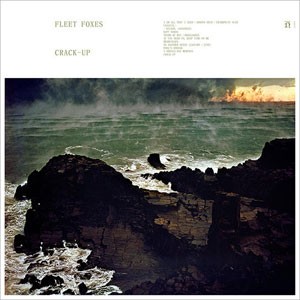 Fleet Foxes - Crack-Up cover art