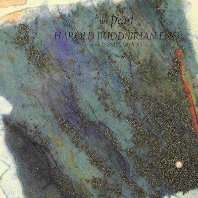 Harold Budd / Brian Eno - The Pearl cover art