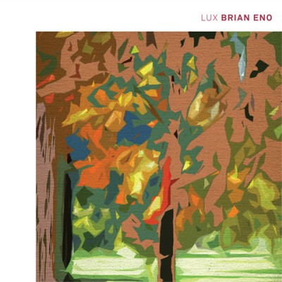 Brian Eno - Lux cover art