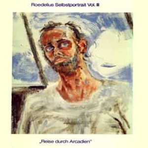 Hans-Joachim Roedelius - Selbstportrait III: Reise durch Arcadien cover art