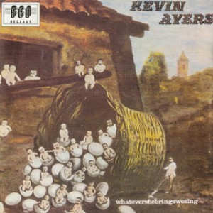 Kevin Ayers - Whatevershebringswesing cover art