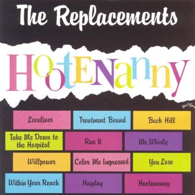 The Replacements - Hootenanny cover art The Replacements - Hootenanny cover art