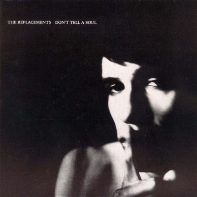 The Replacements - Don't Tell a Soul cover art