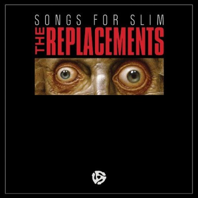 The Replacements - Songs for Slim cover art