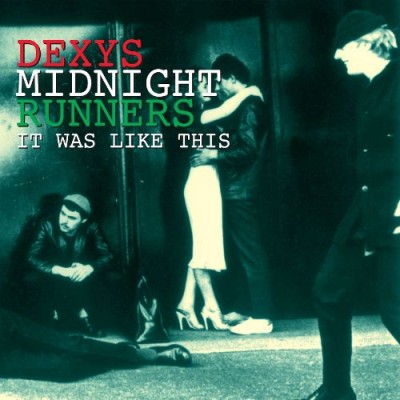Dexys Midnight Runners - It Was Like This cover art
