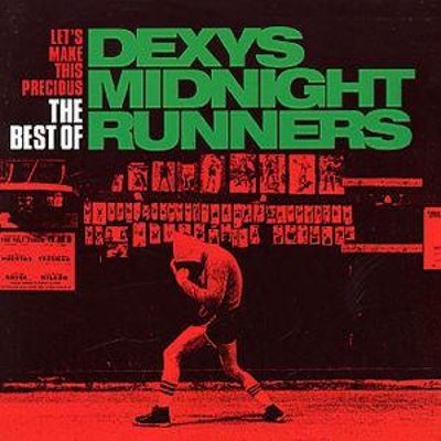 Dexys Midnight Runners - Let's Make This Precious: The Best of Dexys Midnight Runners cover art