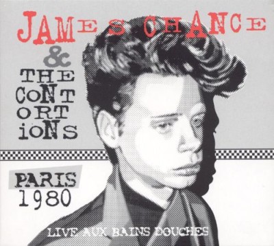 James Chance & The Contortions - Live aux Bains Douches cover art