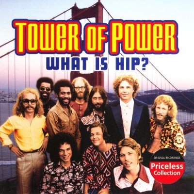 Tower of Power - What Is Hip? cover art