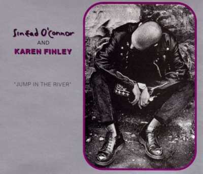 Sinéad O'Connor - Jump in the River / Never Get Old cover art