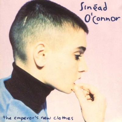 Sinéad O'Connor - The Emperor's New Clothes / What Do You Want cover art Sinéad O'Connor - The Emperor's New Clothes / What Do You Want cover art