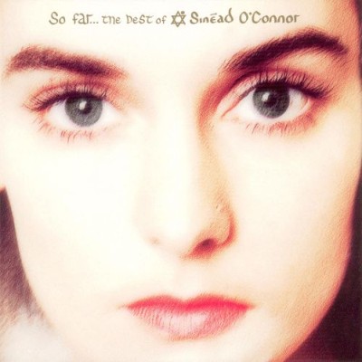 Sinéad O'Connor - So Far... The Best of Sinéad O'Connor cover art